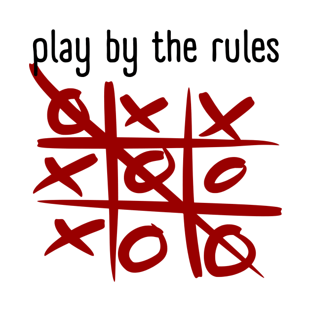 play by the rules by Art-Julia