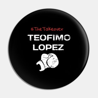 Teofimo Lopez The Takeover Pin