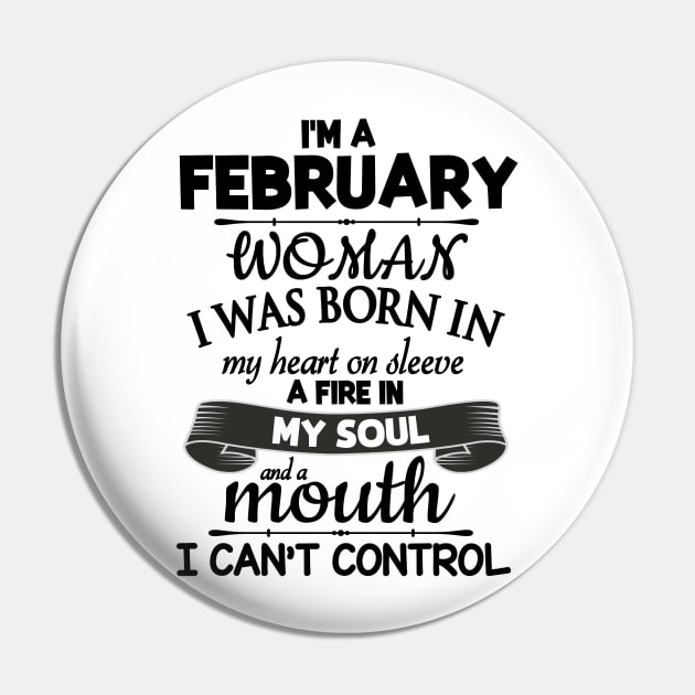 I'm A February Woman Happy Birthday To Me You Mommy Daughter Pin by Cowan79