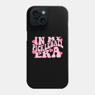 In My Pickleball Era Sweatshirt, Gift for Pickleball Players, Funny Pickleball, Pickleball Lover, Pickleball Player Gift,Pickleball Game Day Phone Case