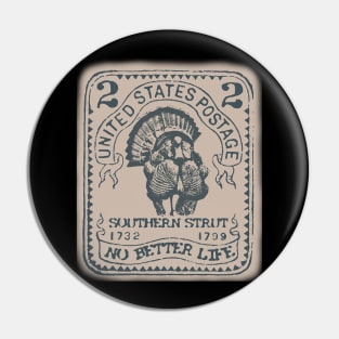 Southern strut stamp002 Pin