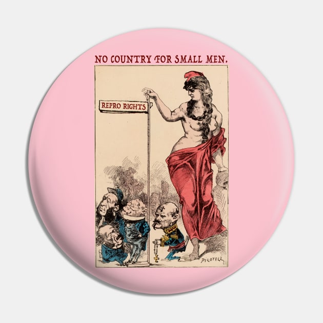 No Country For Small Men Pin by Pandora's Tees