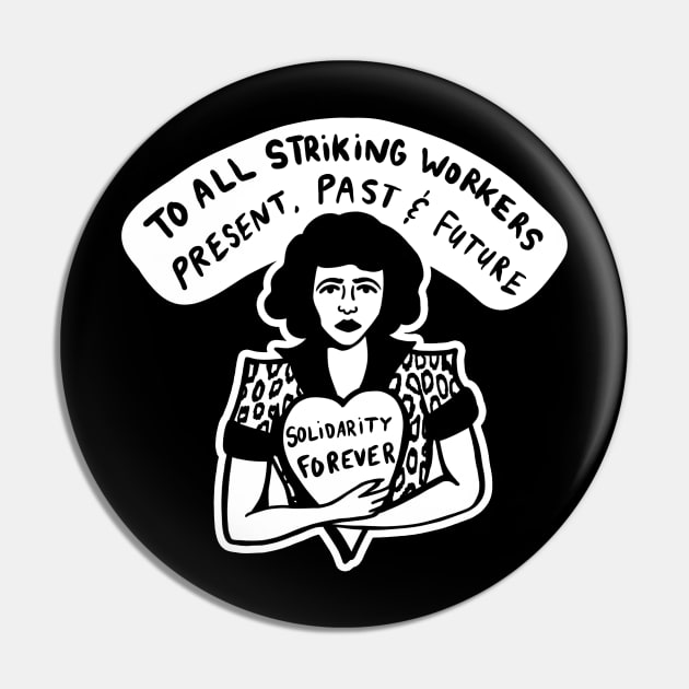 SOLIDARITY FOREVER - WORKERS UNITE Pin by TriciaRobinsonIllustration