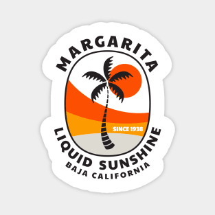 Margarita - Since 1938 - Liquid sunshine Magnet