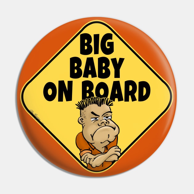 Big Baby On Board Pin by Smiling_Tater_Design