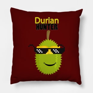 DURIAN HUNTER Pillow