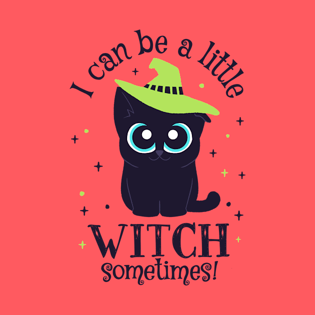 Black Cat Witch - I can be a little Witch sometimes! by aaronsartroom