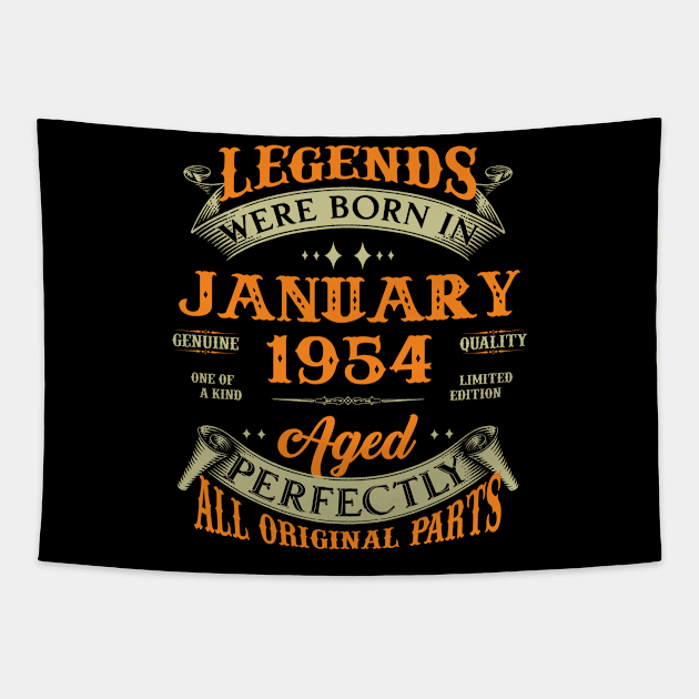 69th Birthday Gift Legends Born In January 1954 69 Years Old Tapestry by Schoenberger Willard