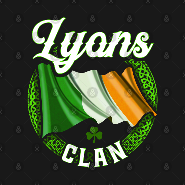 Lyons Surname Irish Last Name Ireland Flag Lyons Family T Shirt