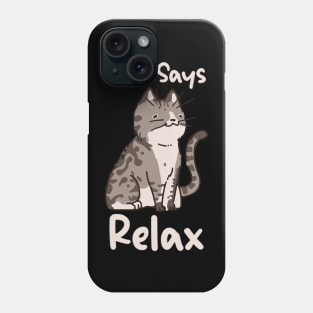 Milo says Relax cute doodle cat t-shirt Phone Case