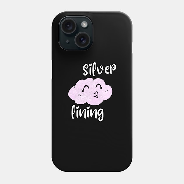 Cute Cloud Positivity Funny Gift Sarcastic Happy Fun Introvert Awkward Geek Hipster Silly Inspirational Motivational Birthday Present Phone Case by EpsilonEridani