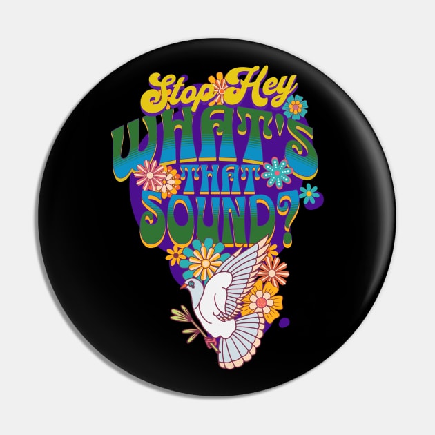 Stop Hey What's That Sound? Pin by RockReflections