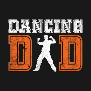 Dancing Dad T-Shirt