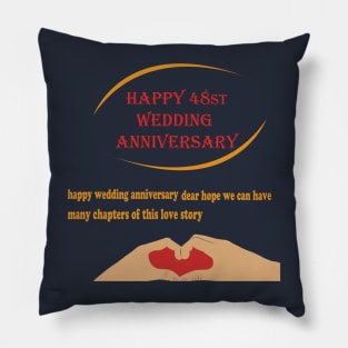 happy 48st wedding anniversary Pillow