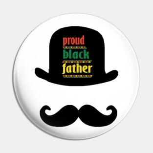 Proud Black Father t shirt Fathers Day Gifts For Black Dad Pin