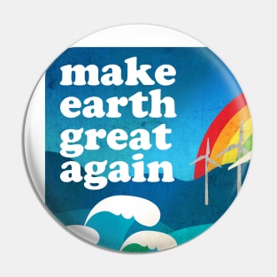 MAKE EARTH GREAT AGAIN - ILLUSTRATION 02. Pin