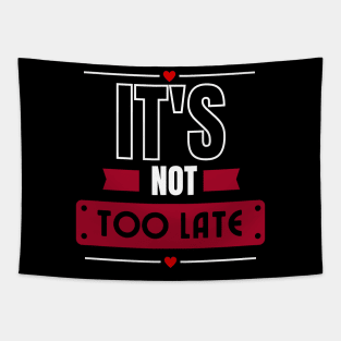 Colorful It's Not Too Late Christian Design Tapestry