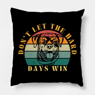 RETRO DOG MOTIVATIONAL QUOTE Pillow