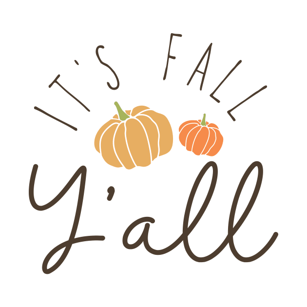 Its Fall Yall by West 5th Studio