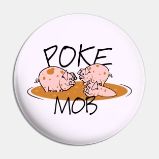 Poke Mob Pin