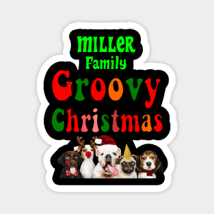 Family Christmas - Groovy Christmas MILLER family, family christmas t shirt, family pjama t shirt Magnet