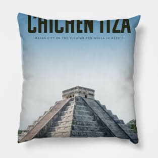 Visit Chichen Itza Pillow