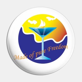 Made of pure Freedom Pin