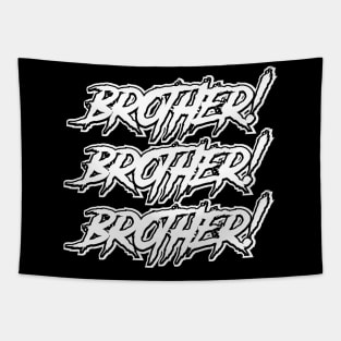 Brother!!!! (NWO) Tapestry