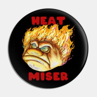 Heat Miser Pin