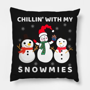 Chillin' With My Snowmies Funny Christmas Pillow