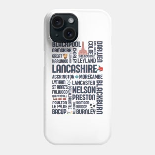 Lancashire places - Northern towns - British tourism - Ex pat Phone Case