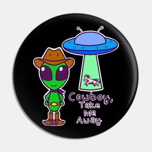 Cowboy, take me away Pin