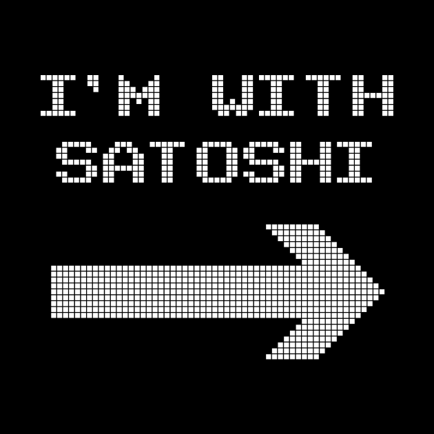 I'm With Satoshi by phneep