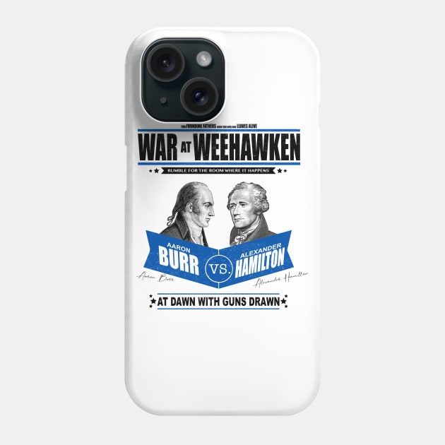 War at Weehawken. Hamilton VS Burr Phone Case by kvothewordslinger