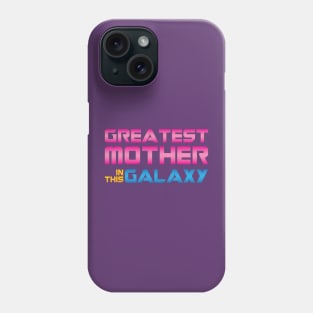Greatest Mother In This Galaxy Phone Case