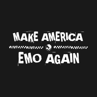 make america emo again T-Shirt