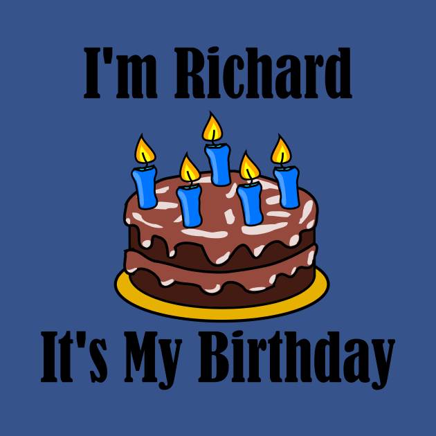 I'm Richard It's My Birthday - Funny Joke by MisterBigfoot