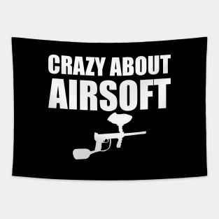 Airsoft Player - Crazy about airsoft w Tapestry