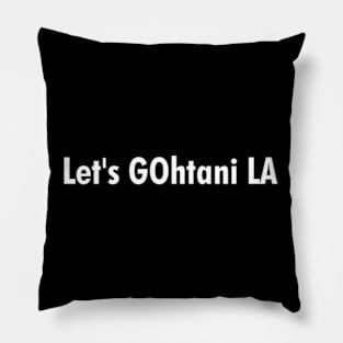 Let's GOhtani LA, White Pillow