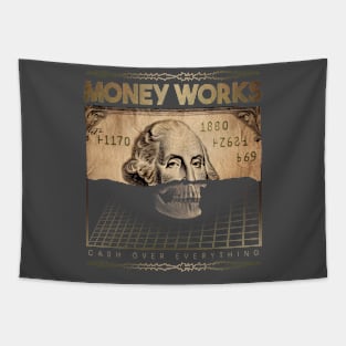 Money Works: The Power of the Dollar Tapestry