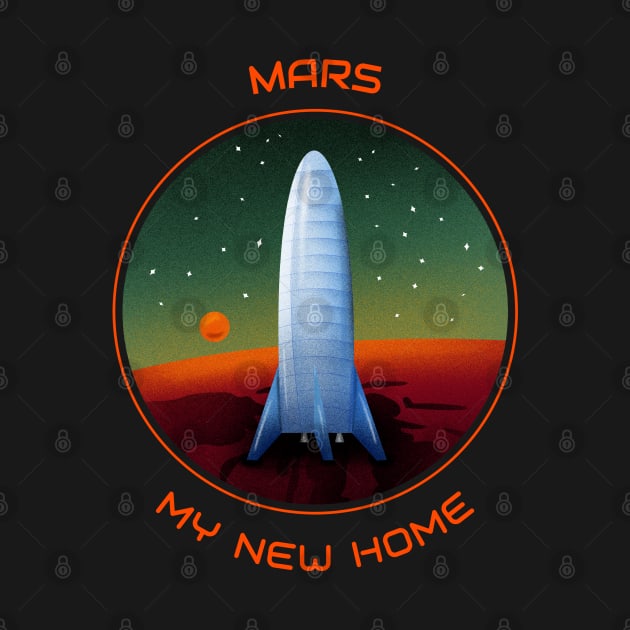 Mars, My New Home Space Design by Up 4 Tee