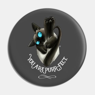You Are Purr-fect Pin