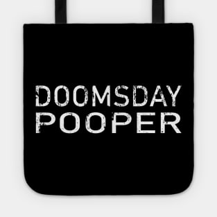 Doomsday Pooper Tote