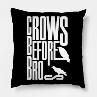 Crows before Bros Pillow