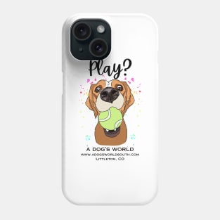 Play? (Back) - A Dog's World - Cute dog with tennis ball wants to play Phone Case