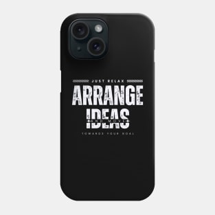 nice t-shirt just relax arrange ideas and move-shirt for summer T-Shirt Phone Case