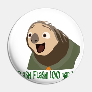 fast sloth Pin