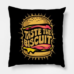 Taste the biscuit funny burger Pillow