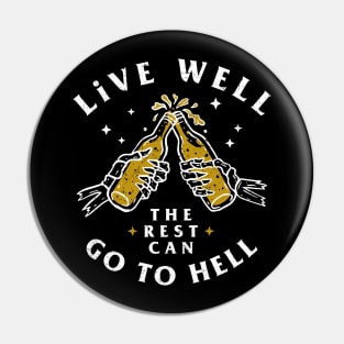 Live Well With Beers Pin