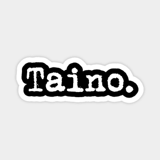 Taino Magnet